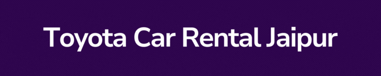 toyota car rental jaipur